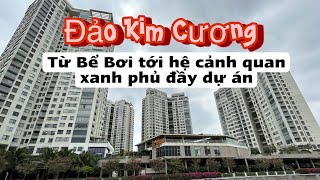 Đảo Kim Cương - Từ bể bơi tới hệ cảnh quan xanh phủ đầy dự án