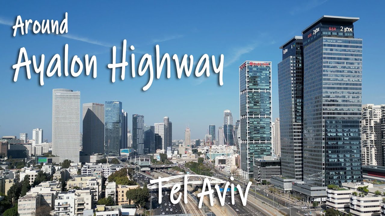 Around Ayalon Highway. Tel Aviv.
