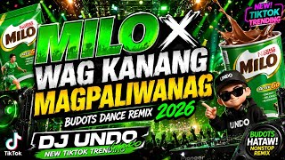 Download lagu MILO X WAG KANANG MAGPALIWANAG_BUDOTS DANCE REMIX 2026_DJ UNDO