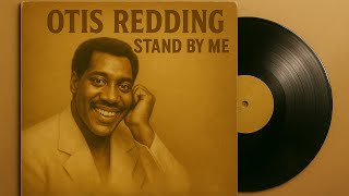 Otis Redding – Stand By Me | Timeless 60s Soul Classics | Best of 60s Soul