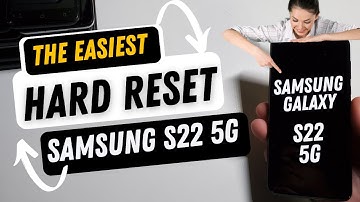 Samsung Galaxy S22 5G Hard Reset Factory Reset Wipe & Clean The Easiest Reset Video