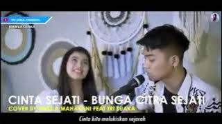 Story lagu cinta sejati cover tri suaka ft Nabila suaka