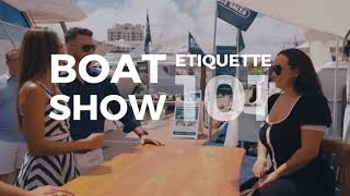 Boat Show Etiquette 101