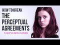 Breaking down of the unconscious  break the perception agreements  yazhi swaruu