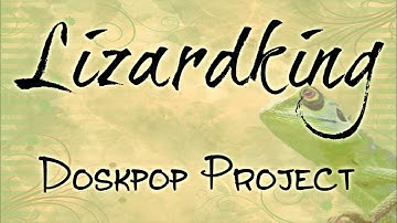 Lizardking / Doskpop Project