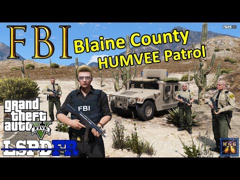 FBI Patrol in an Up Armored Humvee Blaine County | GTA 5 LSPDFR Episode 365