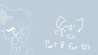 Part 8 for @123Thatsmeofficial :D