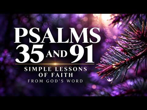 Psalm 91 | Repeated Scripture Reading to Meditate on God’s Protection