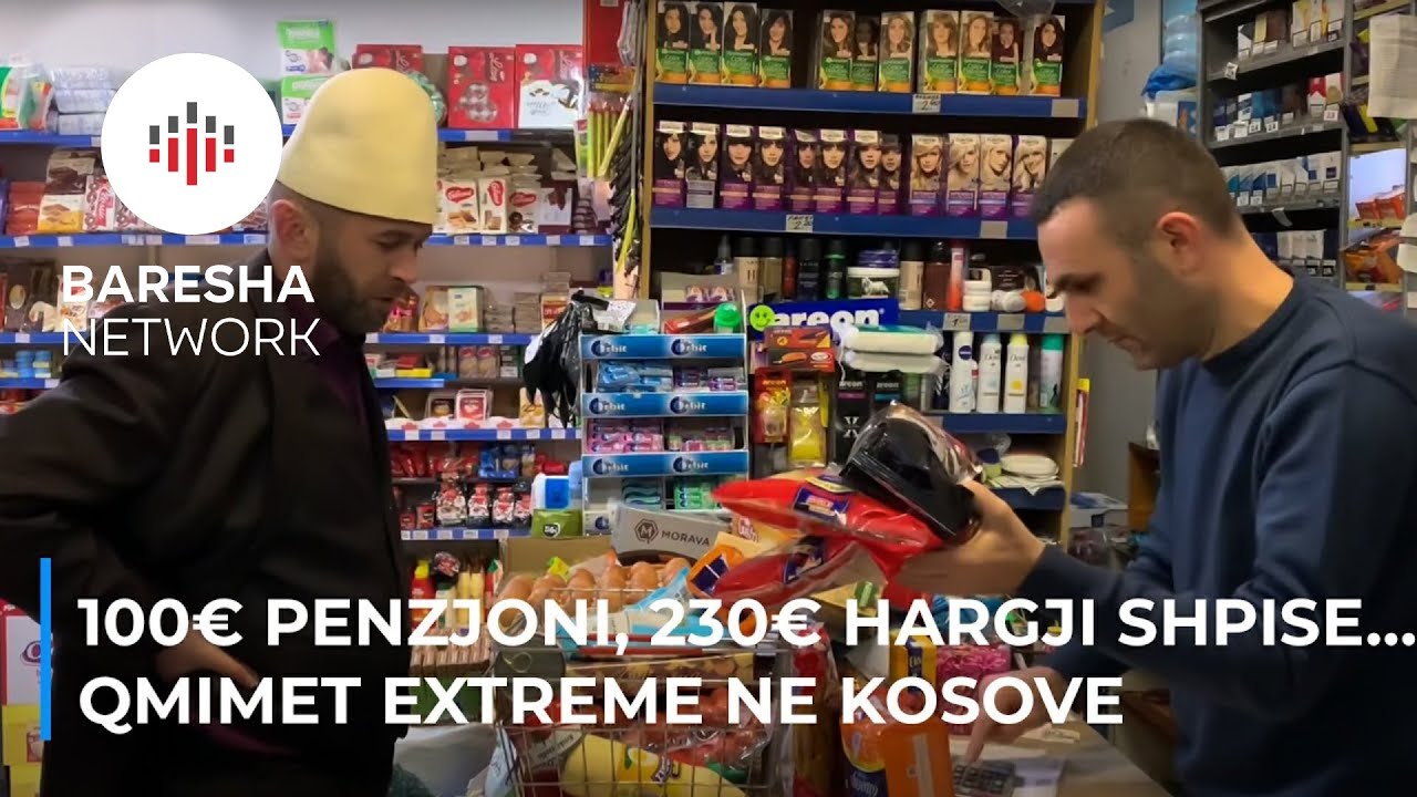 100€ Penzjoni, 230€ Hargji shpise… Qmimet extreme ne Kosove