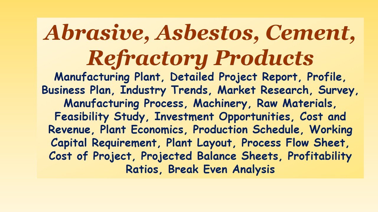 Abrasive Asbestos Cement Refractory Products, Manufacturing Plant