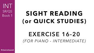 Intermediate Sight Reading or Quick Studies (Piano) | Exercise 16-20