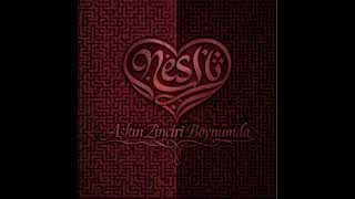 Nesli - Aşkın Zinciri Boynumda