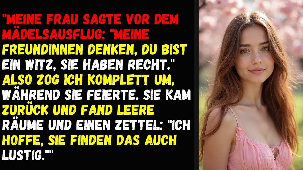 Meine Frau sagte vor dem Mädelsausflug: 