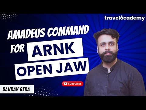 Amadeus session 35 | Amadeus command for ARNK | Open Jaw | Concept of Arrival unknown | OJ & DOJ