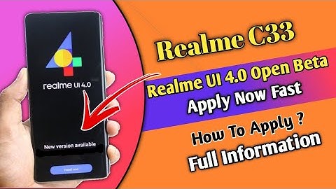 Realme C33 Realme UI 4.0 Early Access Update | Realme C33 Android 13 Open Beta Update | Realme C33