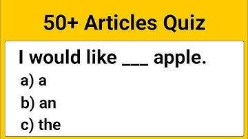 Articles Quiz | English Grammar | Grammar Test