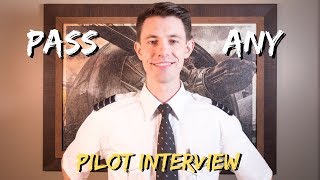 Pass Any Pilot Interview - Airline Pilot Interview Tips