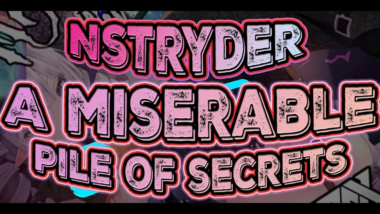 Nstryder - A miserable Pile Of Secrets // 99.57% S+ NP | Sound space
