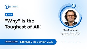 "Why" Is the Toughest of All! | Murat Ozturan | Startup CTO Summit 2023