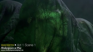 Macbeth • Act 1 Scene 1 • Shakespeare at Play