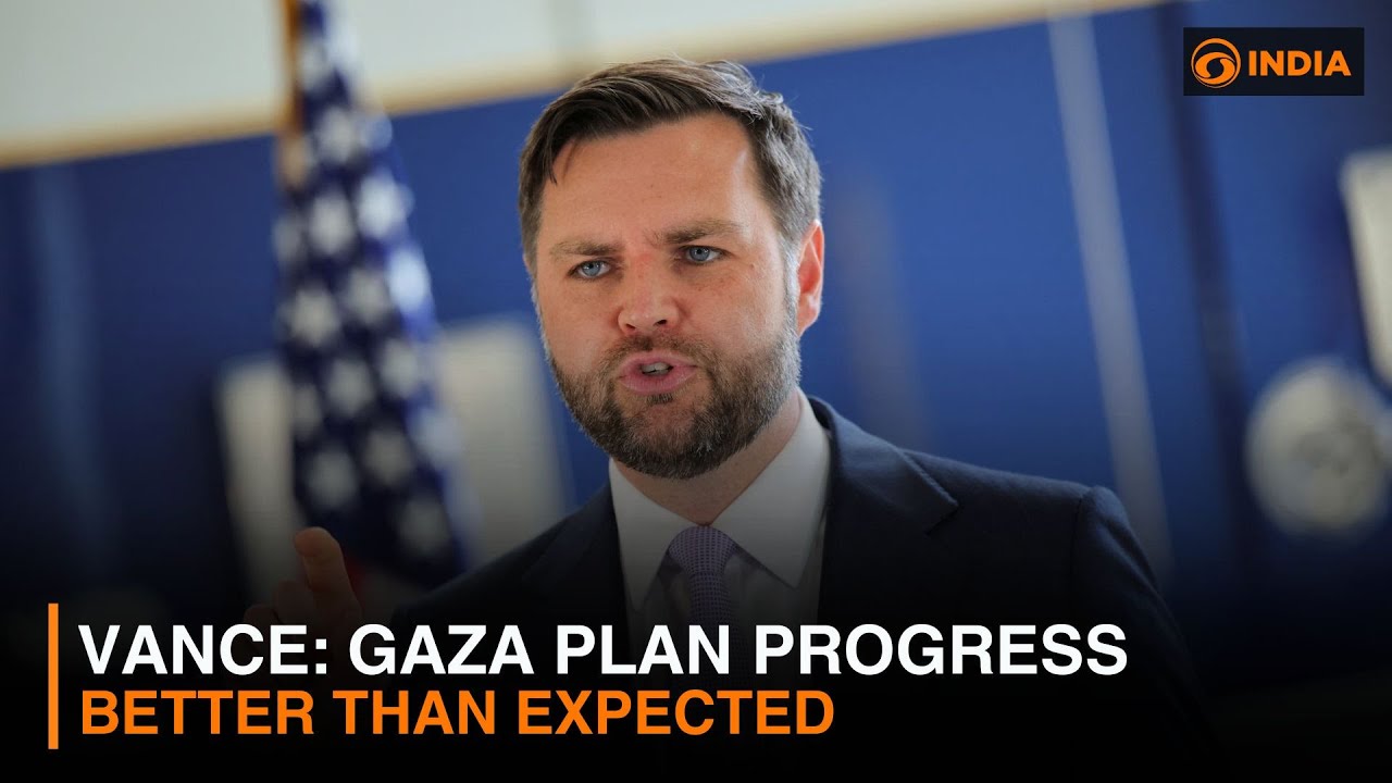 Vance: Gaza plan progress better than expected & more latest updates | DD India Live