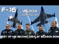 F-16 4K UHD Vador Belgian F16 Solo Display  with Dark Falcon Best of his Second Season .