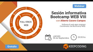 Sesión informativa del Full Stack Web Bootcamp - VIII Edición