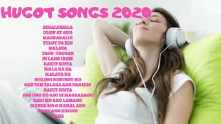 OPM LOVE SONGS - BEST OPM HUGOT SONGS 2020