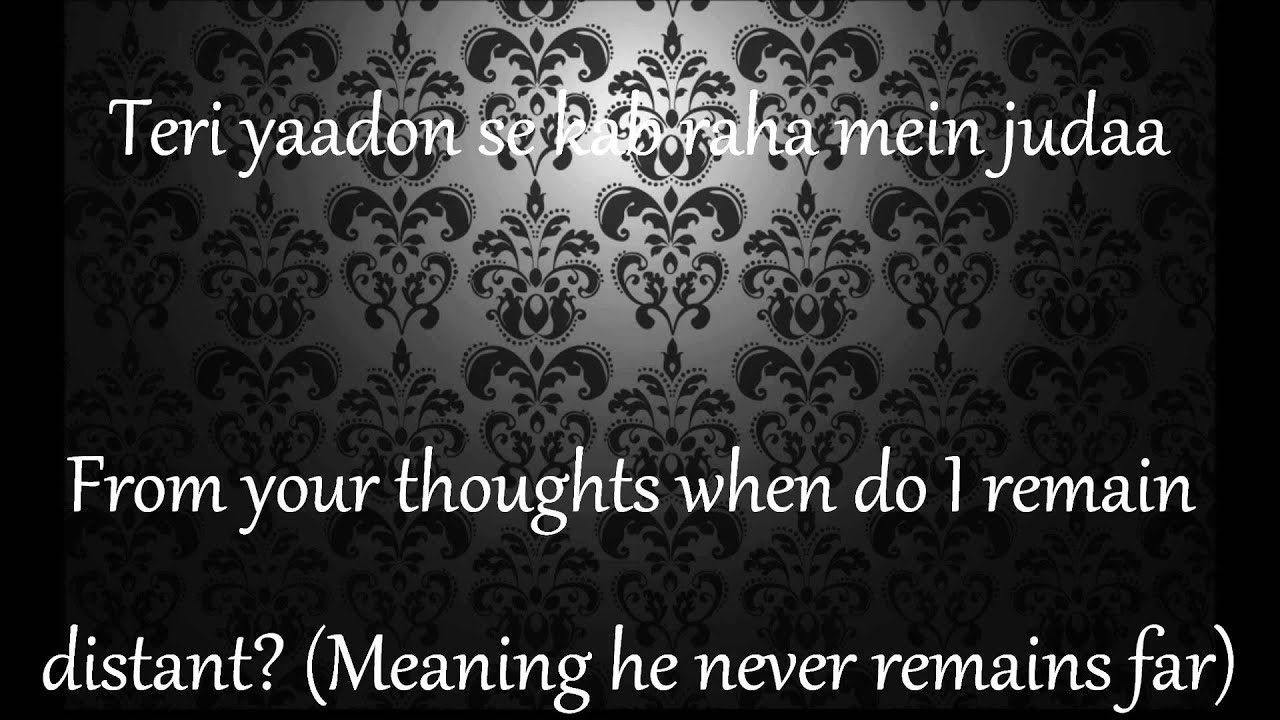 Jannat 2_Sang Hoon Tere_Tujhe Sochta Hoon_ lyrics & English translation