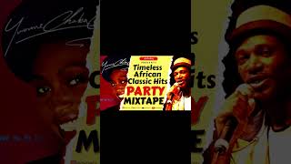 Best of Timeless African Classic Hits Party Mixtape #world #african #classic #nostalgia #Hits #mix