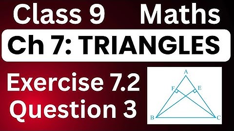 Class 9 Maths Exercise 7.2 Question 3 NCERT Solution | Chapter 7 Triangles | JP Sir