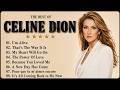Celine Dion Greatest Hits Full Album 2026 - Best Power Ballads & Legendary Love Songs #m1