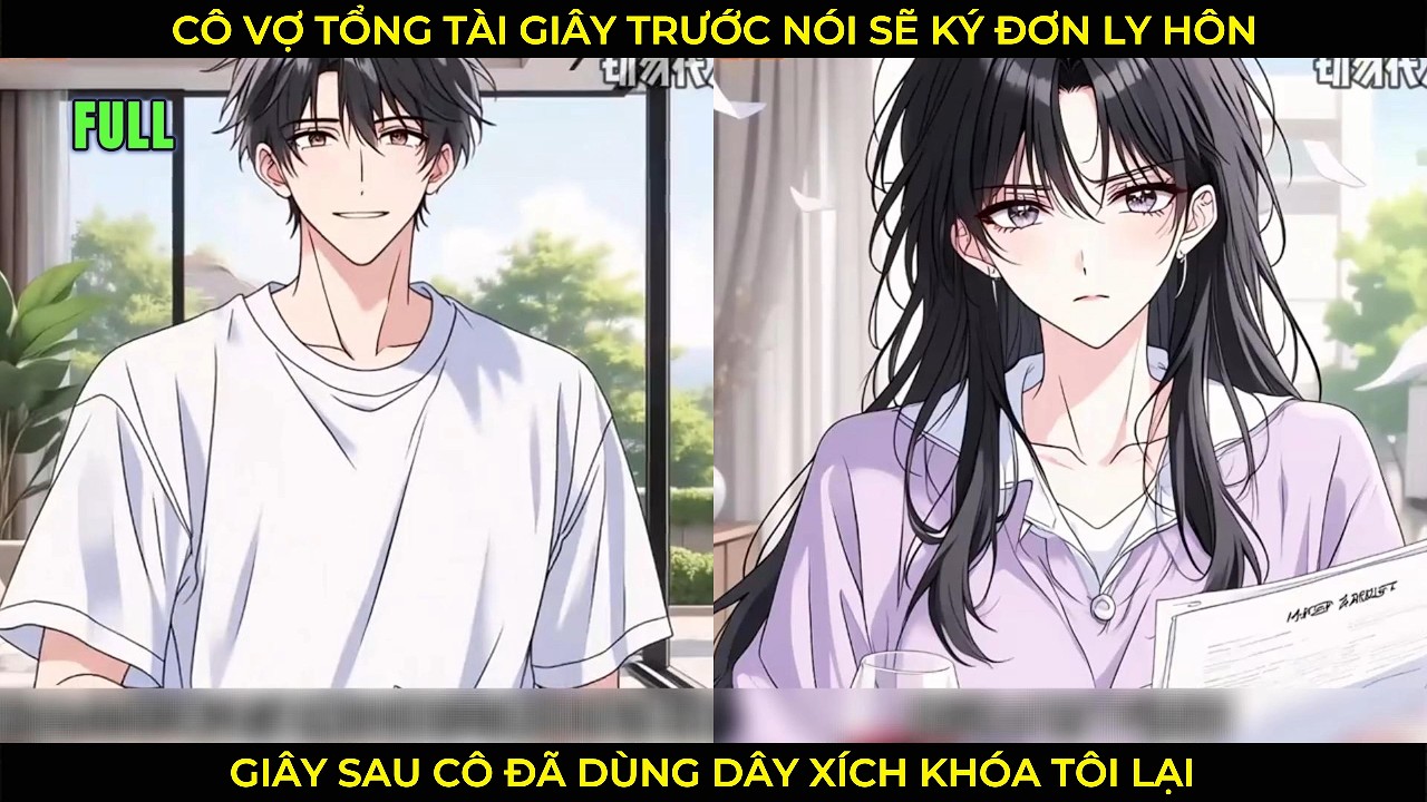 Cô Vợ Tổng Tài Giây Trước Nói Sẽ Ký Đơn Ly Hôn, Giây Sau Đã Dùng Dây Xích Khóa Tôi Lại