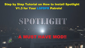 GTA 5 | GTA V | LSPDFR | Tutorial | Step by Step on How to Install Spotlight | MUST HAVE MOD!