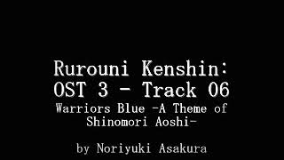 Samurai X  Rurouni Kenshin OST 3   Track 06