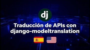 Django | Haz tu API multilingüe con django-modeltranslation