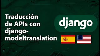 Cómo traducir una API de Django