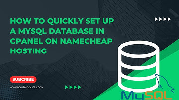 How to Quickly Set Up a MySQL Database in cPanel on Namecheap Hosting