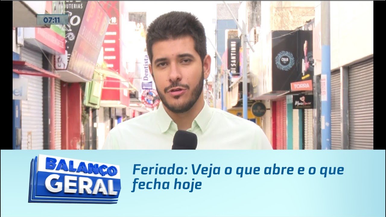 Feriado: Veja o que abre e o que fecha hoje - YouTube
