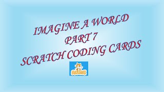 Imagine a world - Part 7
