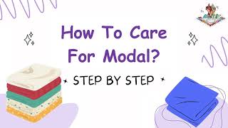 How To Care For Your Modal - To Last!