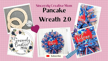Pancake Wreath 2.0 New Design