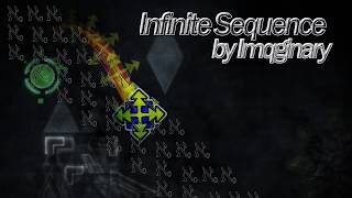 (240 TPS) Infinite Sequence by Imqginary | TOP 1 Demon | 4K |