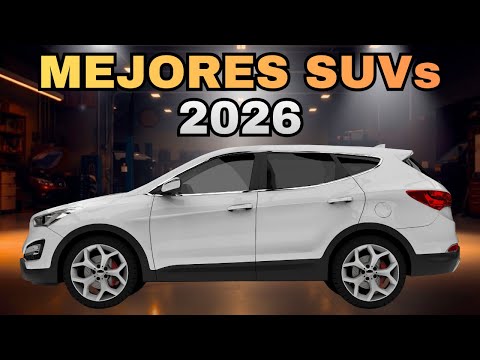 Mejores SUVS Para Comprar En 2026
