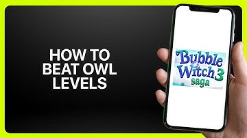 How To Beat Owl Levels In Bubble Witch 3 Saga 2025! Tutorial