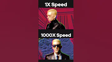 Rap God 1X Speed Vs 1000X Speed Eminem 
