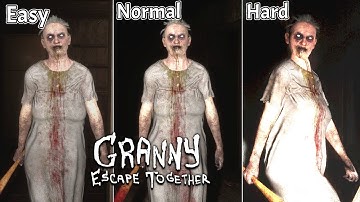 Granny Escape Together *Easy Mode vs Normal Mode vs Hard Mode vs Extreme Mode