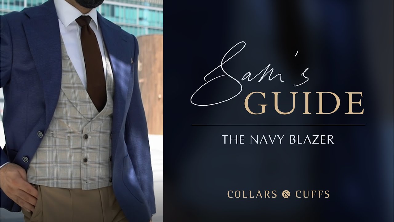 Sam's Guide Episode 3: The Navy Blazer