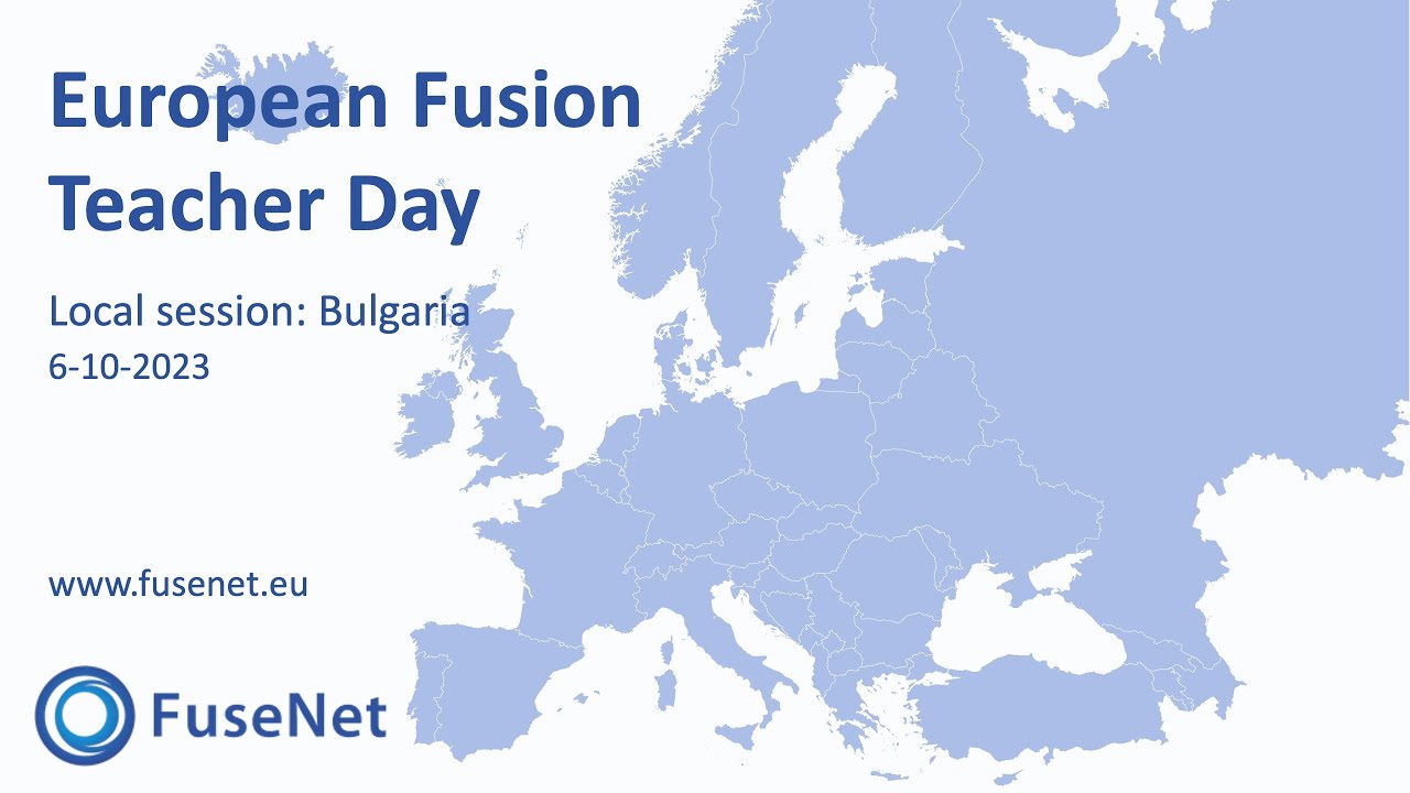 European Fusion Teacher Day - local session: Bulgaria