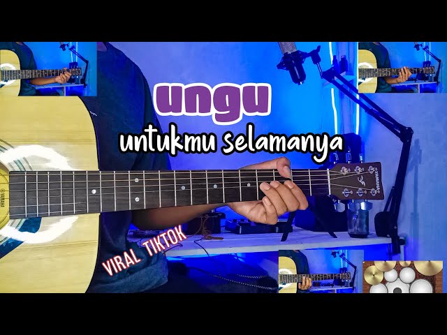 UNGU - UNTUKMU SELAMANYA ( GITAR COVER) by senar melody instrumen full akustik class=